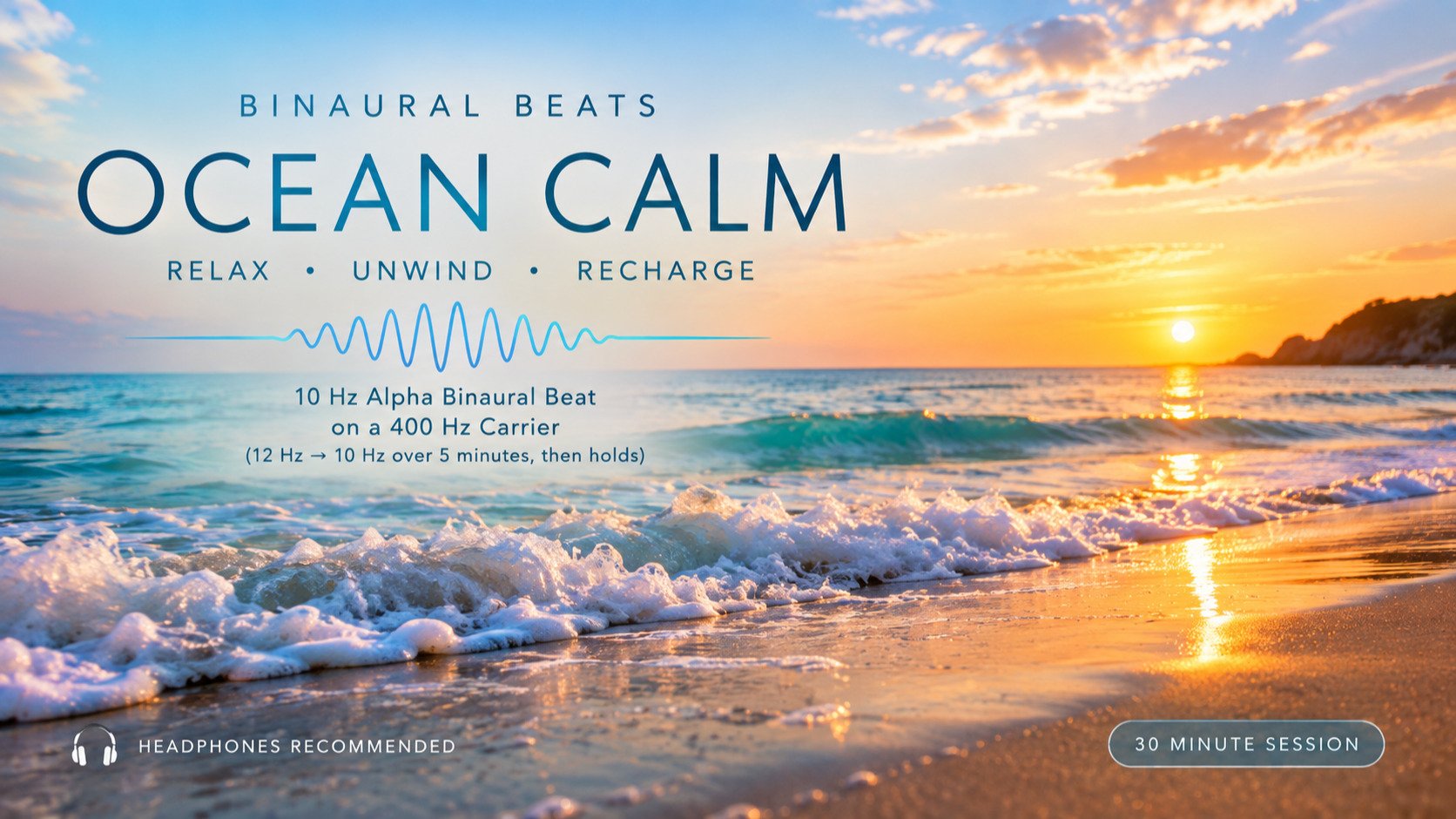Ocean - Unwind Binaural Beats